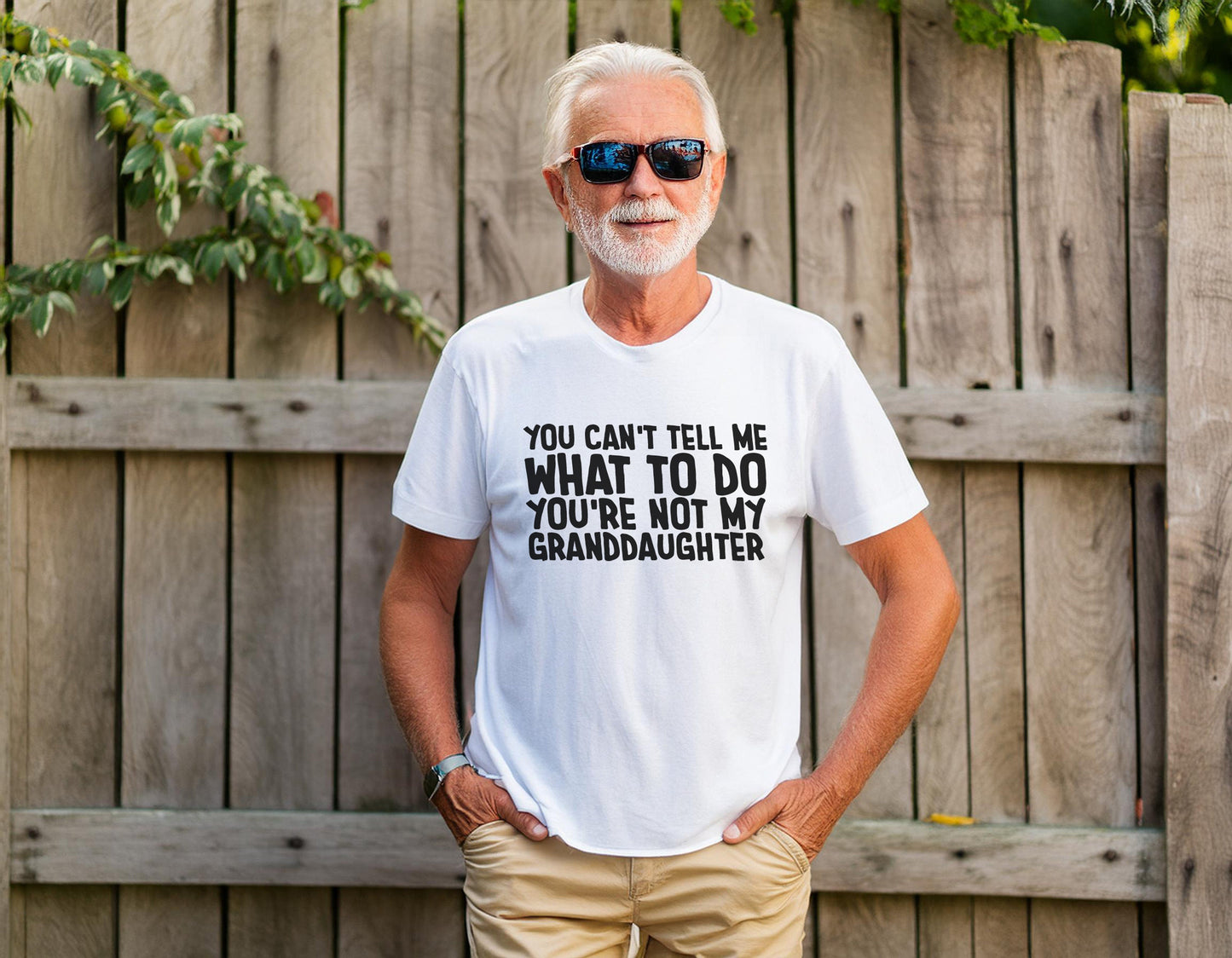 You Cant Tell Me What To Do Youre Not My Granddaughter Shirt | Funny Grandpa Gift | Retirement Tee