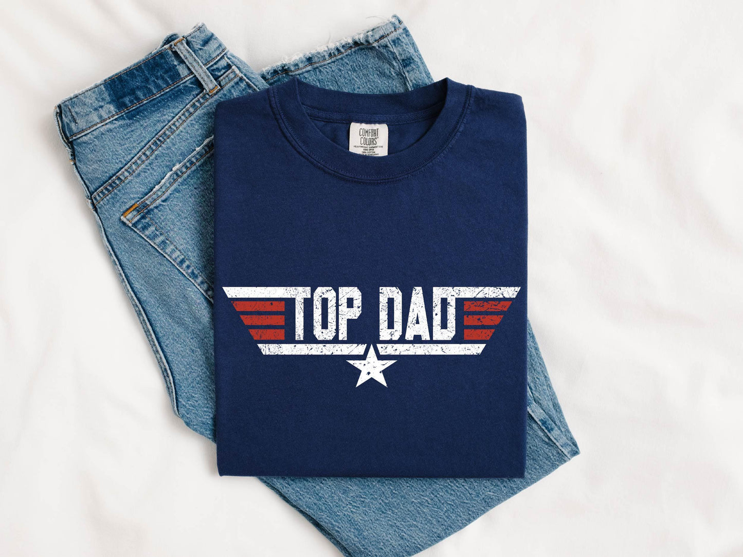 Top Dad T-Shirt, Top Dad T Shirt,Comfort Colors®Top Dad Shirt,  Christmas dad gift from daughter, dad gift from son, Mens Shirt
