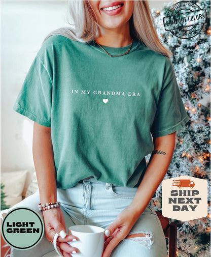 In My Grandma Era Shirt Comfort Colors®, New Grandma Gift, Nana sweatshirt, Pregnancy Announcement, Mimi Shirt, Abuela Gift Idea, Granny Tee