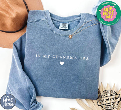In My Grandma Era Shirt Comfort Colors®, New Grandma Gift, Nana sweatshirt, Pregnancy Announcement, Mimi Shirt, Abuela Gift Idea, Granny Tee