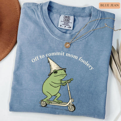 Mama Frog Comfort Colors Shirt Off to Commit Mom Foolery TShirt Funny Frog Scooter Gift For Mom Funny Mama Shirt Pregnancy Announcement Tee