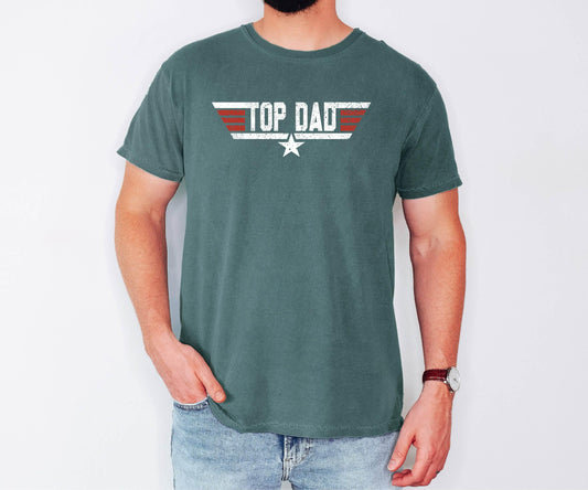 Top Dad T-Shirt, Top Dad T Shirt,Comfort Colors®Top Dad Shirt,  Christmas dad gift from daughter, dad gift from son, Mens Shirt