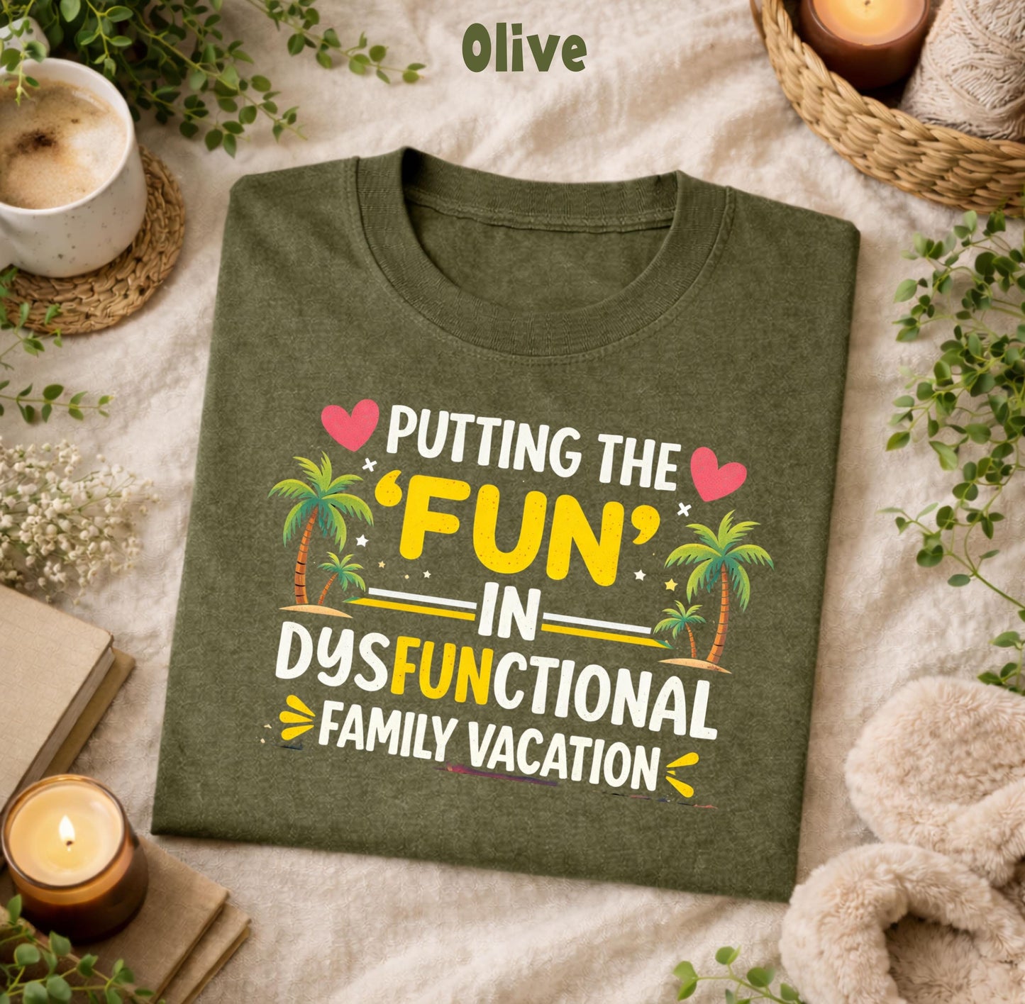 Putting The Fun In Dysfunctional Shirt | Sarcastic Family Vacation Joke Tee | Chaotic Trip Irony Apparel