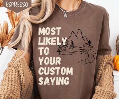 Most Likely To Family Road Trip Shirts | Personalized Vacation Group Apparel | Comfort Colors Matching Trip Tees