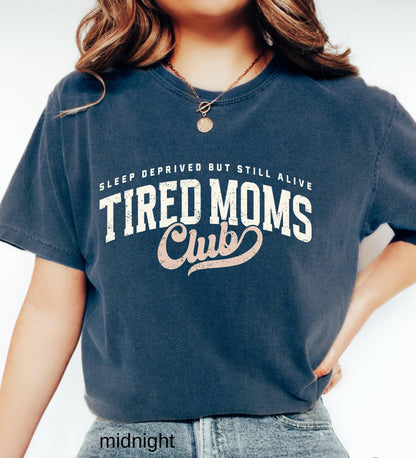 Tired Moms Club Comfort Colors Shirt, Mother's Day Gift, Funny Mom Life T-shirt,  First Time Mom Gift Motherhood Appreciation