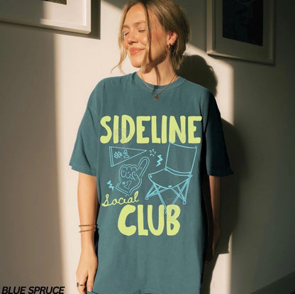 Sideline Social Club Shirt, Baseball Mom Shirt, Game Day Shirt, Sports Mama Tshirt, Soccer Mom Tee, Softball Mom, Football Season, Gameday
