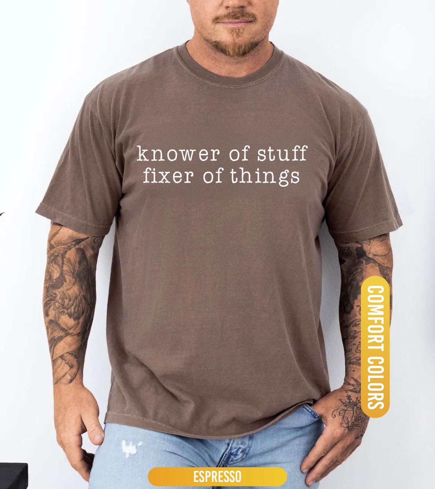 Comfort Colors® “Knower of Stuff • Fixer of Things” Shirt, Funny Handyman Dad Gift, Men’s Graphic T Shirt, Father’s Day Husband Shirt