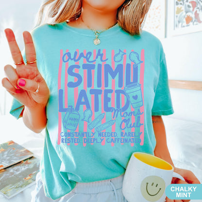Comfort Colors Overstimulated Moms Club Shirt, Retro Mom Shirt, Funny Mom Life Shirt, Mothers Day Gift, Tired Moms Club Shirt, Gift for Mom