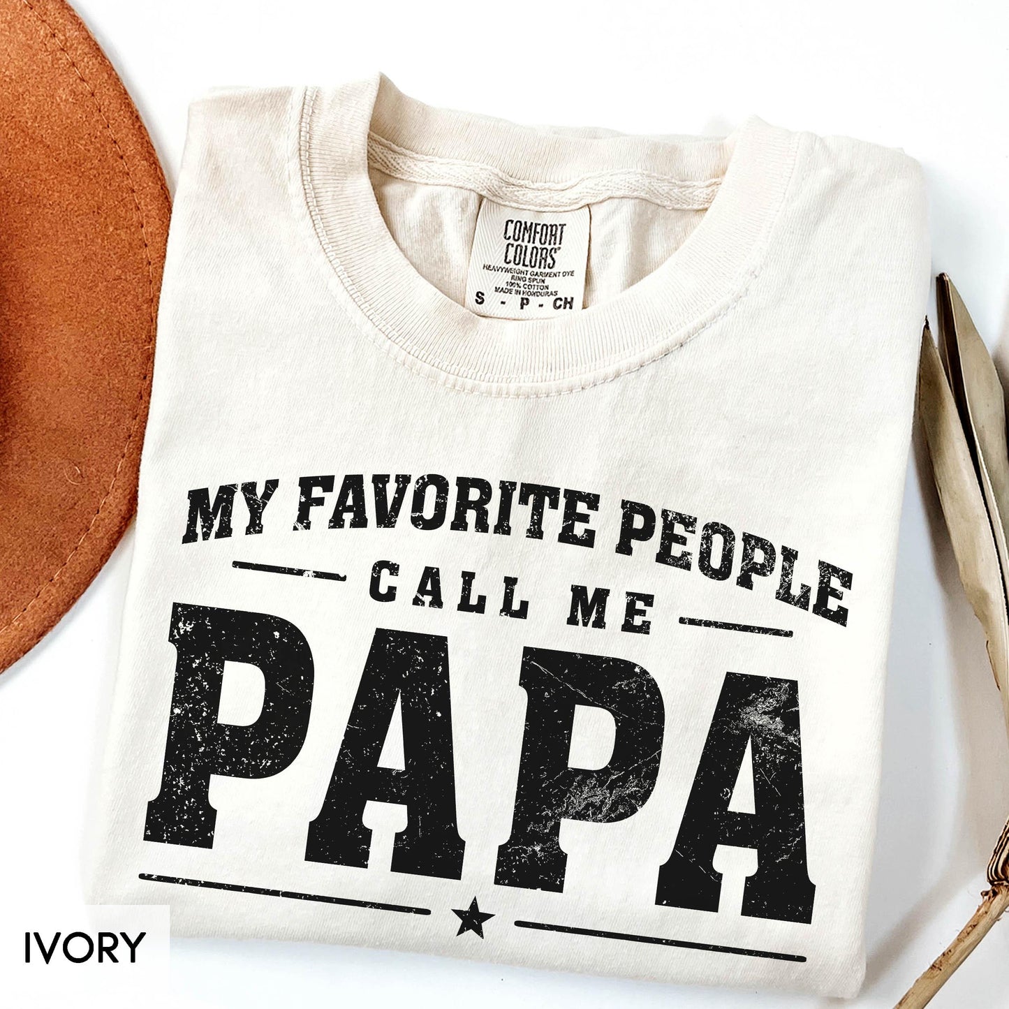 Comfort Colors My Favorite People Call Me Papa Shirt | Cute Grandkids Gift For Him | Fathers Day Tee